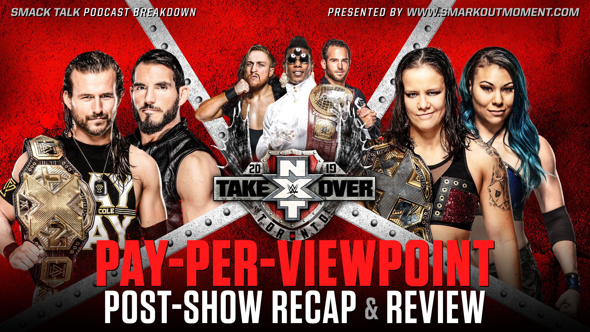 WWE NXT TakeOver: Toronto 2019 Thoughts and Post-Show Recap Review ...