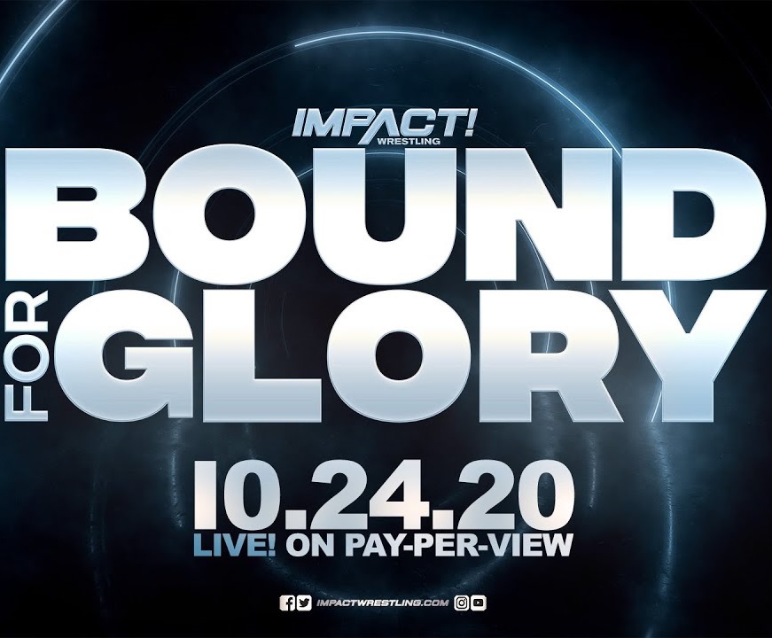The Updated Card For Impact Wrestling's Bound For Glory PayPerView