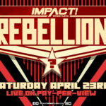 Several Changes Made To Impact's Rebellion Card