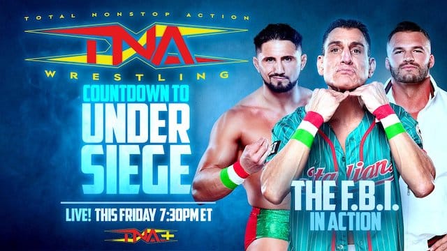 FBI Prepared for TNA Under Siege, AEW Ticket Pre-Sales, and Revised MLW Azteca Lucha Lineup
